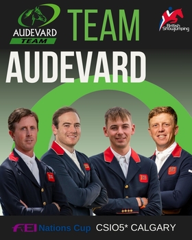 British Showjumping’s Team Audevard announced for CSIO5* Calgary FEI Nations Cup British Showjumping’s Team Audevard announced for CSIO5* Calgary FEI Nations Cup